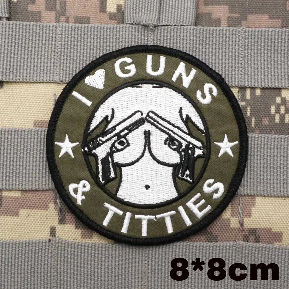 I love Guns & Titties Morale Patch